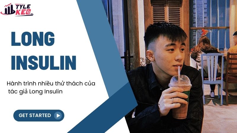 Long Insulin - Người phát triển website cakallikli.org 3 Hành trình nhiều thử thách của tác giả Long Insulin