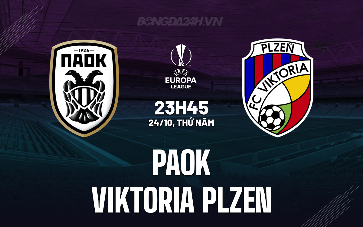 PAOK Đối Đầu Viktoria Plzen trong Trận Chiến Khó Khăn tại Europa League 1 PAOK Đối Đầu Viktoria Plzen trong Trận Chiến Khó Khăn tại Europa League