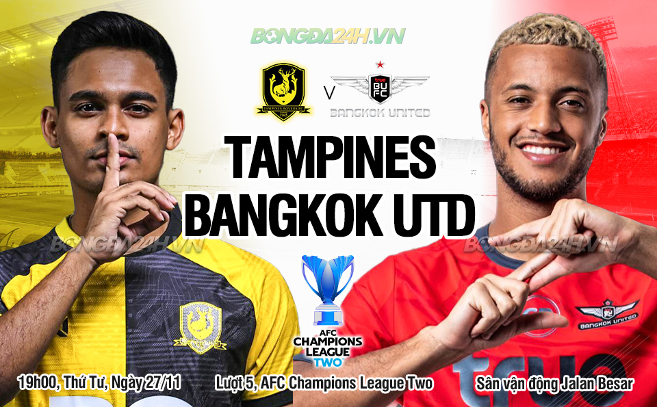 C2 Châu Á: Two Tampines buộc phải thắng 1 Cuộc chiến giành vé đi tiếp tại AFC Champions League Two Tampines Rovers sẵn sàng tiếp đón Bangkok United